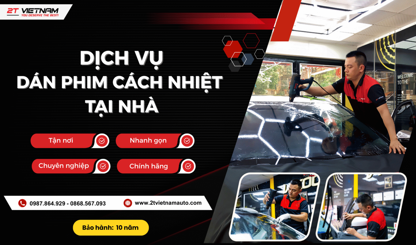Dịch Vụ Dán Phim Cách Nhiệt Ô Tô Tại Nhà – Nhanh Gọn, Chính Hãng, Bảo hành 10 năm Dịch Vụ Dán Phim Cách Nhiệt Ô Tô Tại Nhà