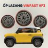 Ốp Lazang Cho VinFast VF3 – Tăng Thẩm Mỹ, Bảo Vệ Lazang Tối Ưu