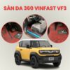 Sàn Da 360 VinFast VF3 – Giải Pháp Bảo Vệ & Nâng Tầm Nội Thất Xe