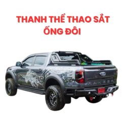 Thanh Thể Thao Sắt Ống Đôi – Phụ Kiện Tăng Cá Tính Và Tiện Ích Cho Xe Bán Tải
