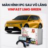 Màn hình IPC sau vô lăng cho VinFast Limo Green – Bổ sung “trái tim công nghệ” còn thiếu
