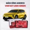 Màn hình Android cho VinFast Limo Green – Nâng cấp tiện ích và trải nghiệm hiện đại