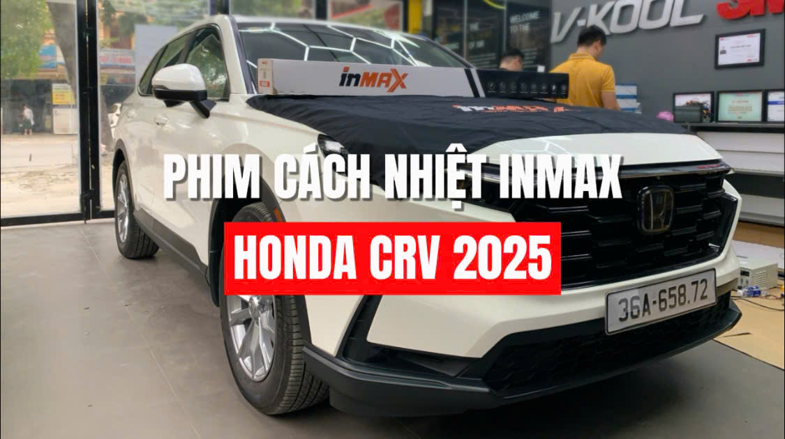 dan phim cach nhiet inmax cho honda crv 2025 9
