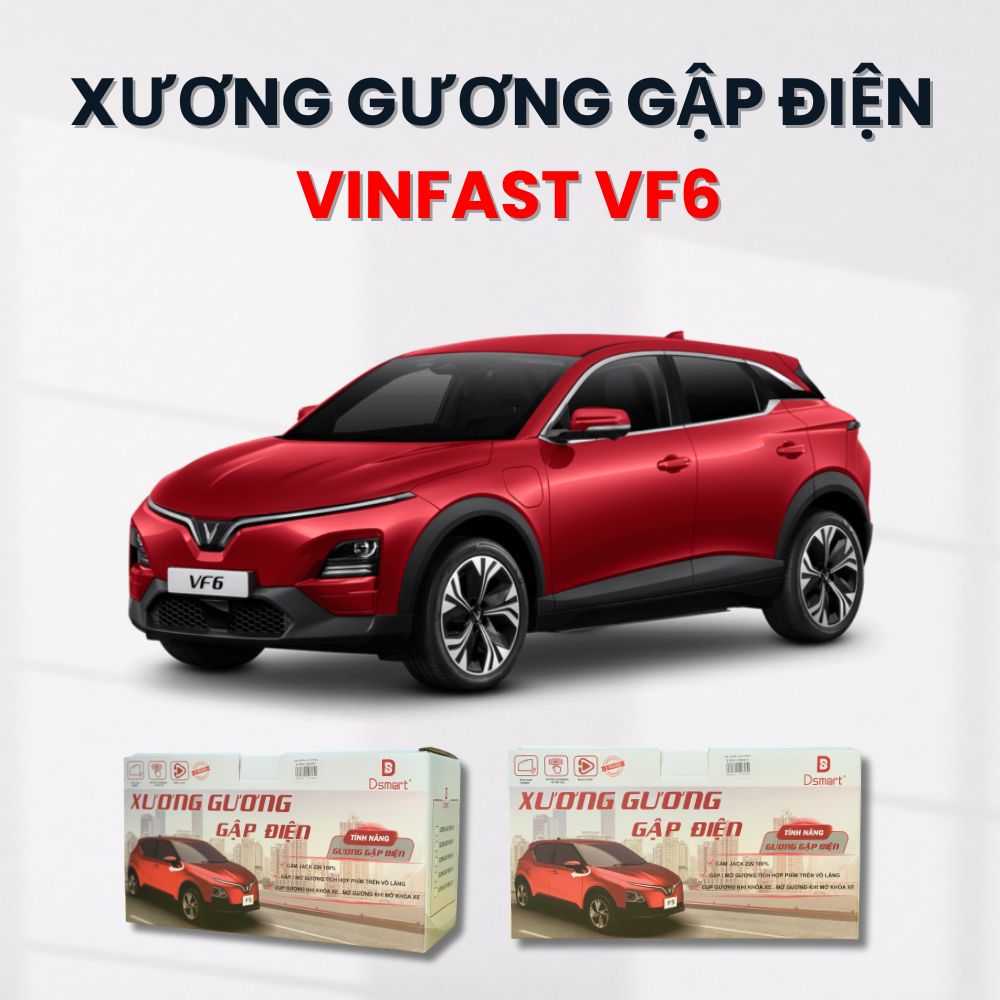 Xương gương gập điện VinFast VF6 – Nâng tầm tiện nghi, khẳng định phong cách hiện đại