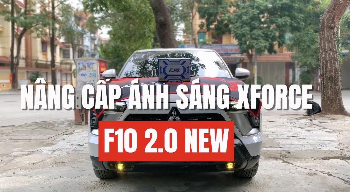 nang cap anh sang cho xforce voi bi gam f10 new 2 0 f