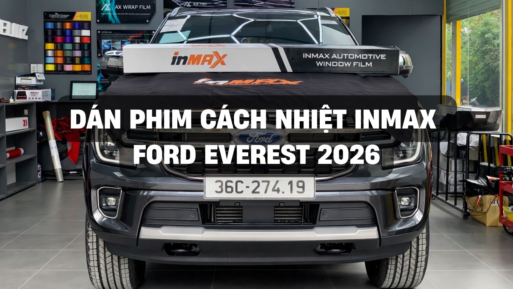dan phim cach nhiet inmax cho ford everest 2026