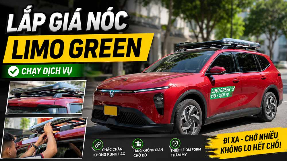 Lắp Đặt Giá Nóc Cho VinFast Limo Green