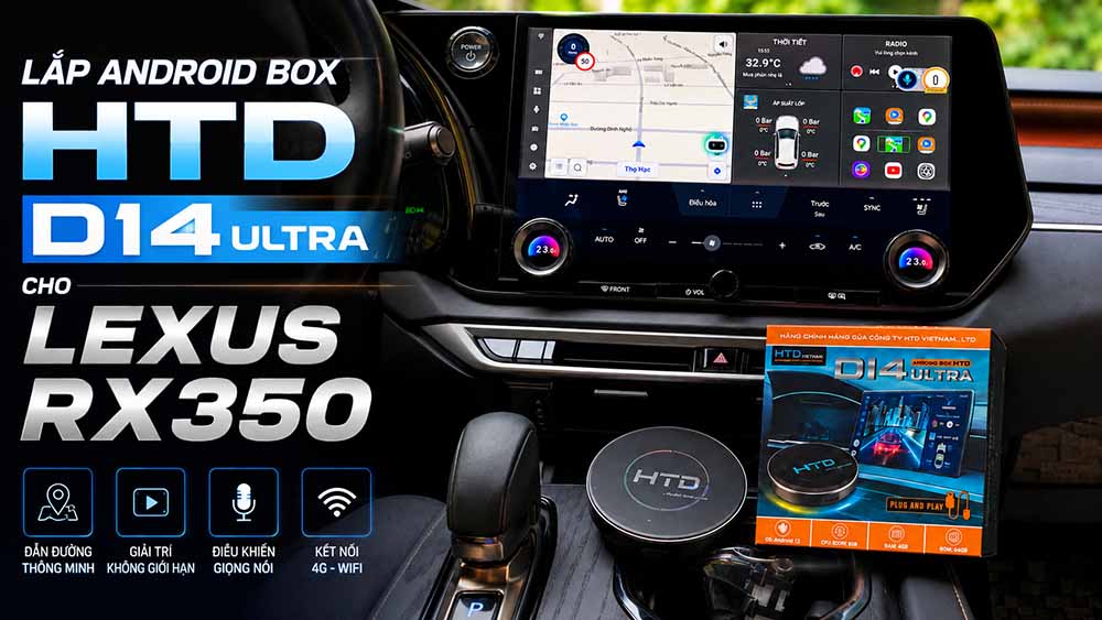 Nâng cấp Android Box HTD D14 Ultra Cho Lexus RX350