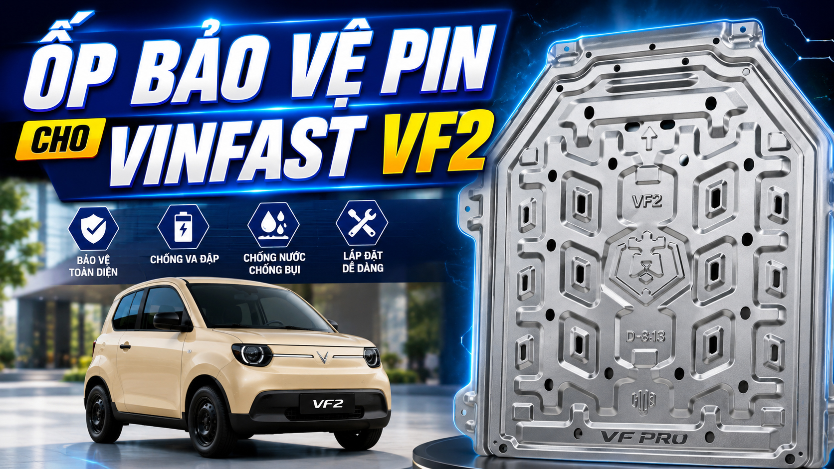 Phụ kiện cho VinFast VF2 tại Thanh Hóa – Top 15 nâng cấp đáng đầu tư nhất năm 2026 op bao ve pin cho vinfast vf2 1